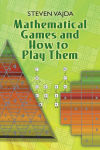 Alternative view 1 of Mathematical Games and How to Play Them