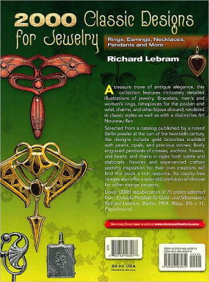 2000 Classic Designs for Jewelry: Rings, Earrings, Necklaces, Pendants and More