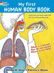 Title: My First Human Body Book Coloring Book, Author: Patricia J. Wynne