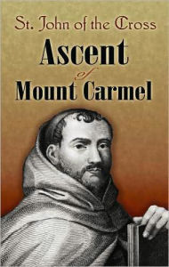 Title: Ascent of Mount Carmel, Author: St. John of the Cross