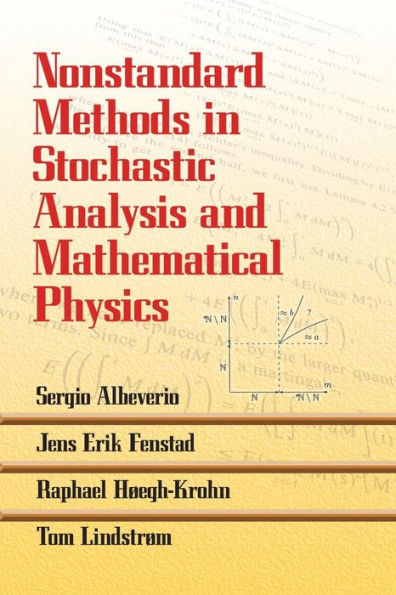 Nonstandard Methods in Stochastic Analysis and Mathematical Physics