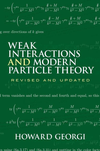 Weak Interactions and Modern Particle Theory