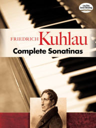 Title: Complete Sonatinas, Author: Friedrich Kuhlau