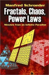 Title: Fractals, Chaos, Power Laws: Minutes from an Infinite Paradise, Author: Manfred Schroeder