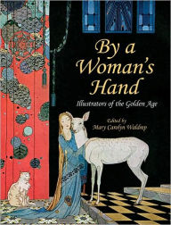 Title: Women Illustrators of the Golden Age, Author: Mary Carolyn Waldrep