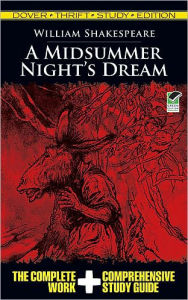 Title: A Midsummer Night's Dream: Dover Thrift Study Edition, Author: William Shakespeare