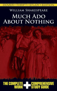 Title: Much Ado about Nothing: Dover Thrift Study Edition, Author: William Shakespeare