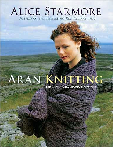 Aran Knitting: New and Expanded Edition