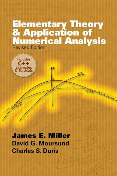 Elementary Theory and Application of Numerical Analysis: Revised Edition