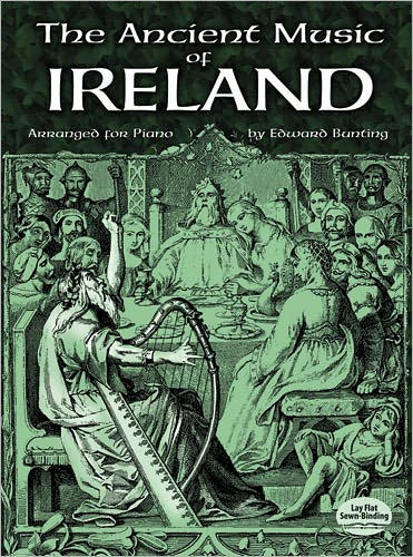 The Ancient Music of Ireland Arranged for Piano