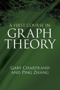 Title: A First Course in Graph Theory, Author: Gary Chartrand