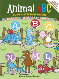 Title: Animal ABC Super Sticker Book, Author: Susan Shaw-Russell