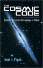 The Cosmic Code: Quantum Physics as the Language of Nature