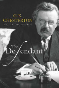 Title: The Defendant, Author: G. K. Chesterton