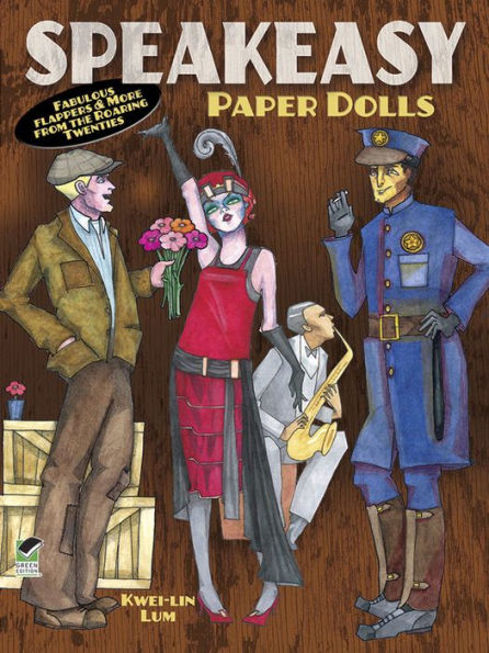 Speakeasy Paper Dolls: Fabulous Flappers and More from the Roaring Twenties