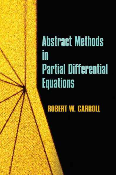 Abstract Methods in Partial Differential Equations