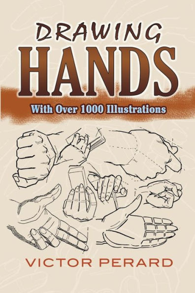 Drawing Hands: With Over 1000 Illustrations