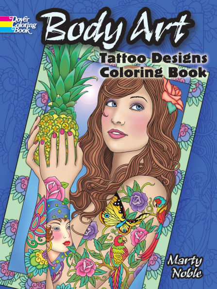 Body Art: Tattoo Designs Coloring Book