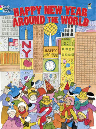 Title: Happy New Year Around the World Coloring Book, Author: Sylvia Walker