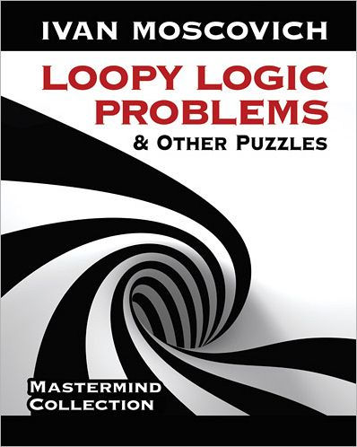 Loopy Logic Problems and Other Puzzles