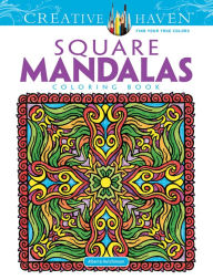 Title: Creative Haven Square Mandalas Coloring Book, Author: Alberta Hutchinson