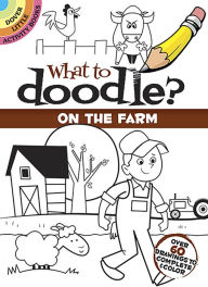 Title: What to Doodle? On the Farm, Author: Rob McClurkan