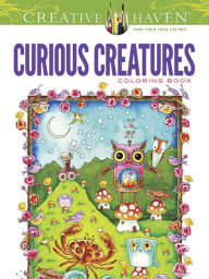 Creative Haven Curious Creatures Coloring Book