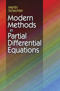Title: Modern Methods in Partial Differential Equations, Author: Martin Schechter