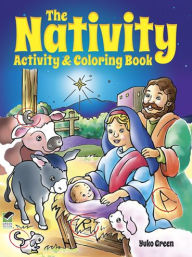 Title: The Nativity Activity and Coloring Book, Author: Yuko Green