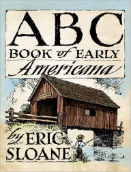 Title: ABC Book of Early Americana, Author: Eric Sloane