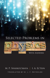 Title: Selected Problems in Physics with Answers, Author: M.P. Shaskol'skaya