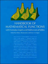 Title: Handbook of Mathematical Functions: with Formulas, Graphs, and Mathematical Tables, Author: Milton Abramowitz