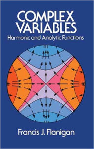 Title: Complex Variables, Author: Francis J. Flanigan