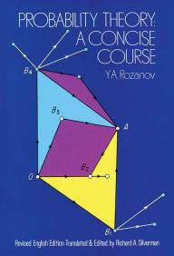 Title: Probability Theory: A Concise Course, Author: Y. A. Rozanov