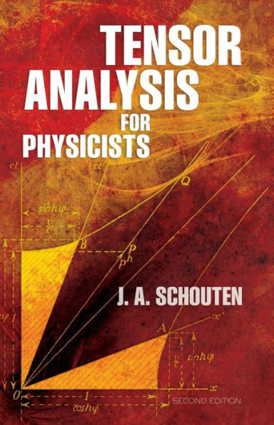 Tensor Analysis for Physicists, Second Edition