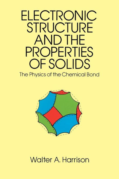 Electronic Structure and the Properties of Solids: Physics Chemical Bond