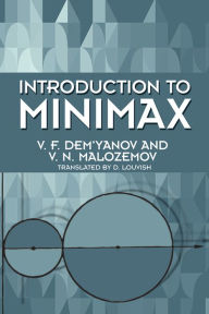 Title: Introduction to Minimax, Author: V. F. Dem'yanov