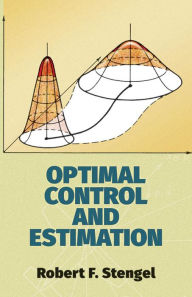 Title: Optimal Control and Estimation, Author: Robert F. Stengel