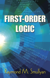 Title: First-Order Logic, Author: Raymond M. Smullyan