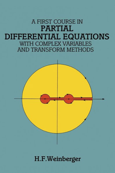 A First Course Partial Differential Equations: with Complex Variables and Transform Methods