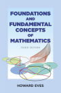 Foundations and Fundamental Concepts of Mathematics