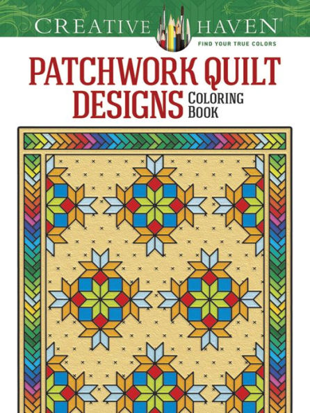 Creative Haven Patchwork Quilt Designs Coloring Book