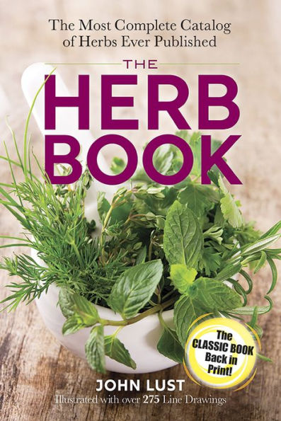 The Herb Book: Most Complete Catalog of Herbs Ever Published