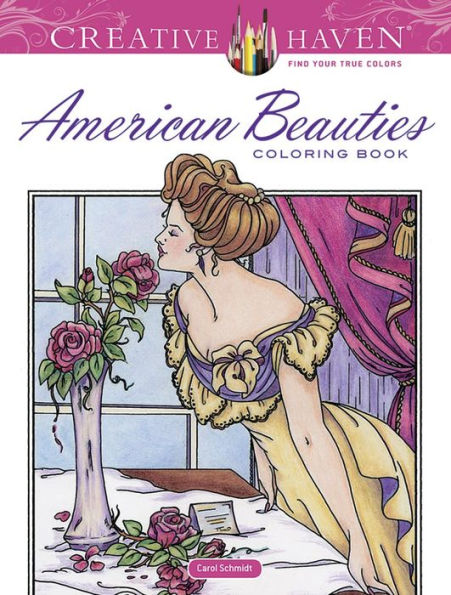 Creative Haven American Beauties Coloring Book