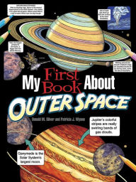 Title: My First Book About Outer Space, Author: Patricia J. Wynne