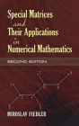 Special Matrices and Their Applications in Numerical Mathematics: Second Edition