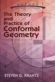 Online free books download The Theory and Practice of Conformal Geometry (English Edition) by Steven G. Krantz PDB DJVU