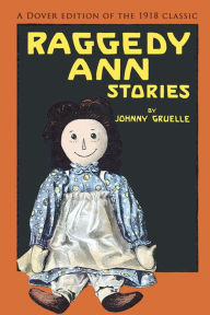 Title: Raggedy Ann Stories, Author: Johnny Gruelle