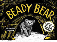 Title: Beady Bear: With the Never-Before-Seen Story Beady's Pillow, Author: Don Freeman
