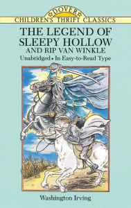Title: The Legend of Sleepy Hollow and Rip Van Winkle, Author: Washington Irving